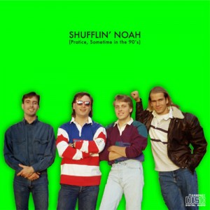 Shufflin' Noah - Making Original Music Since The Mid 90's